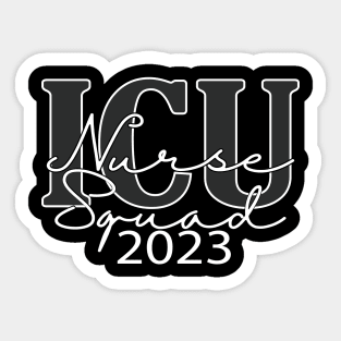 Funny ICU Nurse Squad Awesome RN Nursing Appreciation Sticker